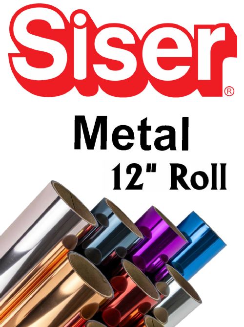 Siser Metal Heat Transfer Vinyl 12" Rolls 4 Sizes - 9 colors